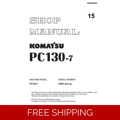 KOMATSU PC130-7 EXCAVATOR WORKSHOP REPAIR MANUAL